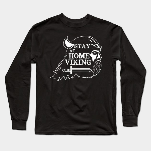 Stay at Home Viking Long Sleeve T-Shirt by Contentarama